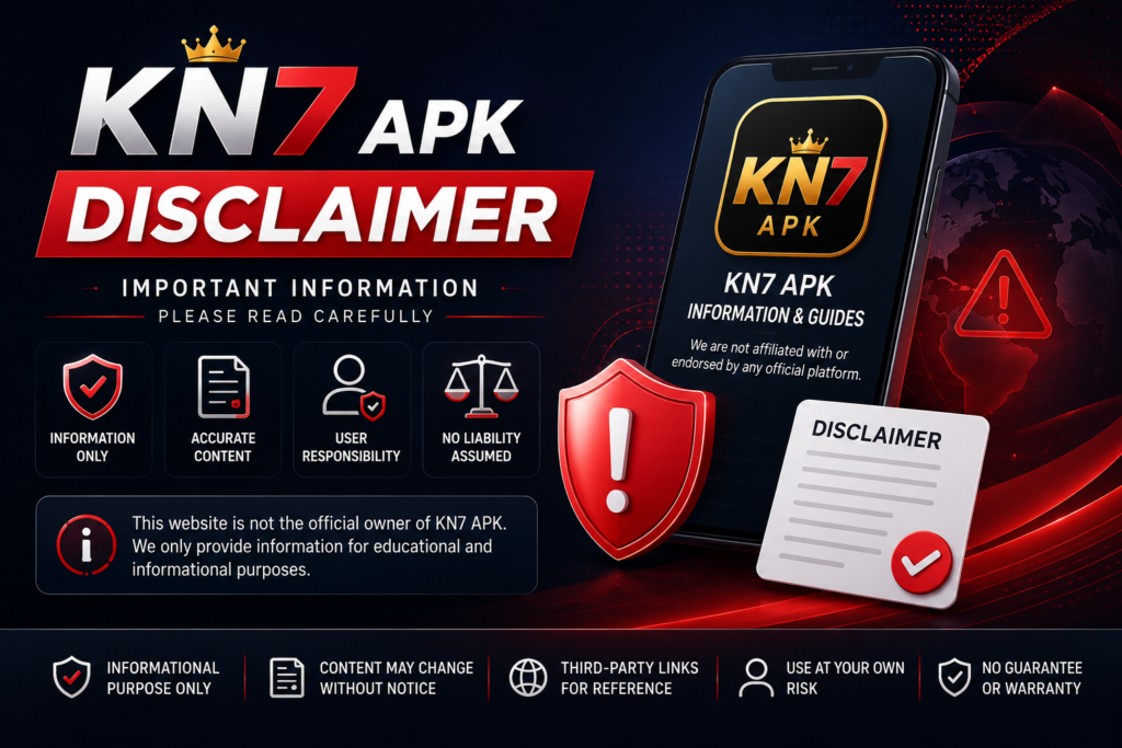 KN7 APK disclaimer banner with important website information and user notice